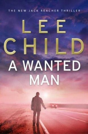 обложка книги A Wanted Man - Lee Child