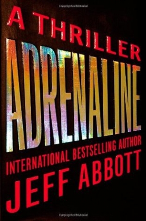 обложка книги Adrenaline - Jeff Abbott
