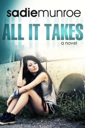 обложка книги All It Takes - Sadie Munroe