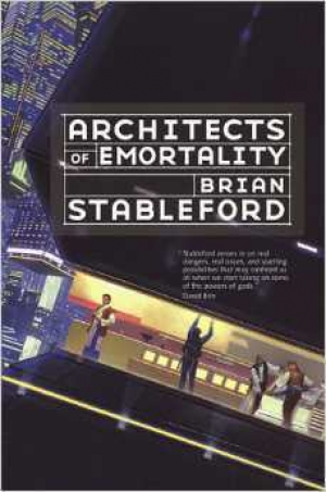 обложка книги Architects of emortality - Brian Stableford