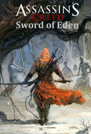 обложка книги Assassin's сreed : sword of Eden (Кредо убийцы : меч Эдема) - Гильдия вольных писателей