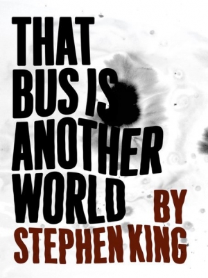 обложка книги Автобус - это другой мир - Стивен Кинг