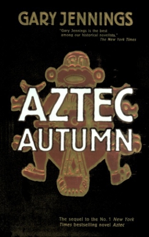 обложка книги Aztec Autumn - Gary Jennings