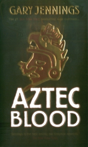 обложка книги Aztec Blood - Gary Jennings