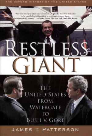 обложка книги Беспокойный великан. Соединенные Штаты от Уотергейта до Буша против Гора (ЛП) - Джеймс Паттерсон