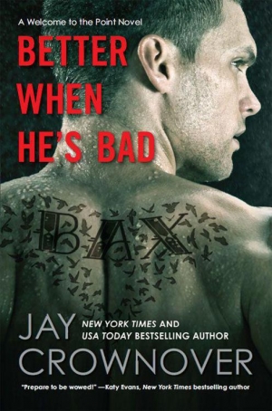 обложка книги Better When He's Bad - Jay Crownover