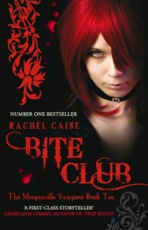 обложка книги Bite Club - Rachel Caine