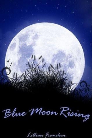 обложка книги Blue Moon Rising - Lilian Francken