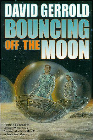 обложка книги Bouncing Off the Moon - David Gerrold