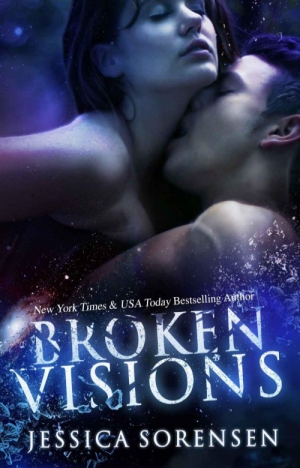 обложка книги Broken Visions - Jessica Sorensen