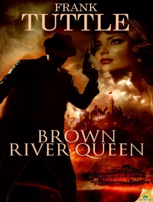 обложка книги Brown River Queen - Frank Tuttle