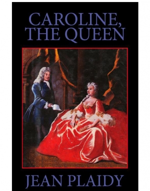 обложка книги Caroline the Queen - Виктория Холт
