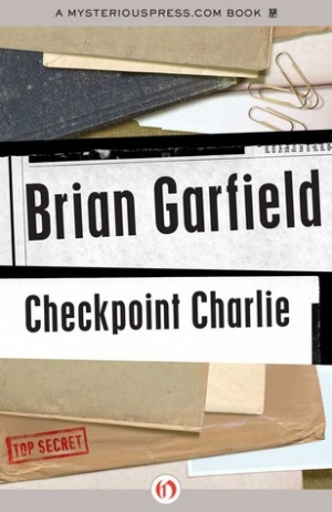 обложка книги Checkpoint Charlie - Brian Garfield