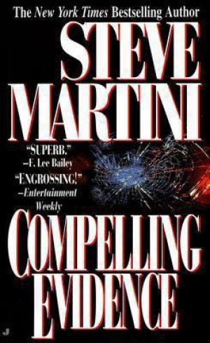 обложка книги Compelling Evidence - Steve Martini