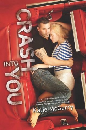 обложка книги Crash into You - Katie McGarry
