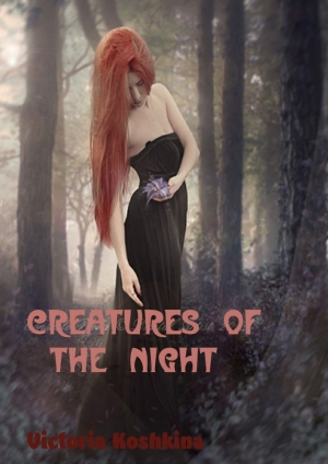 обложка книги Creatures of the night - Viktoria Koshkina