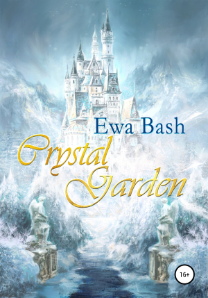 обложка книги Crystal Garden - Ewa Bash