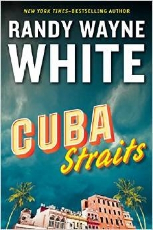 обложка книги Cuba Straits - Randy Wayne White