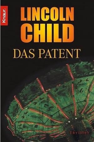 обложка книги Das Patent - Lincoln Child