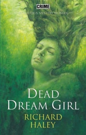 обложка книги Dead Dream Girl - Richard Haley