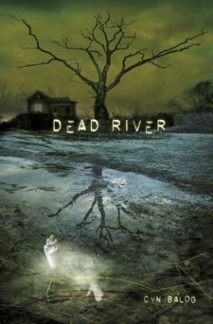 обложка книги Dead River - Cyn Balog