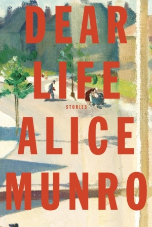 обложка книги Dear Life - Alice Munro