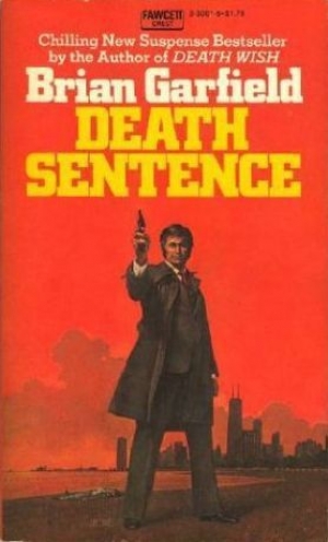обложка книги Death sentence - Brian Garfield