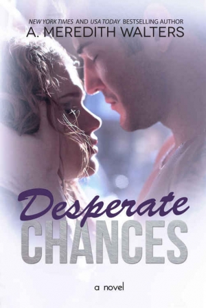 обложка книги Desperate Chances  - A. Meredith Walters