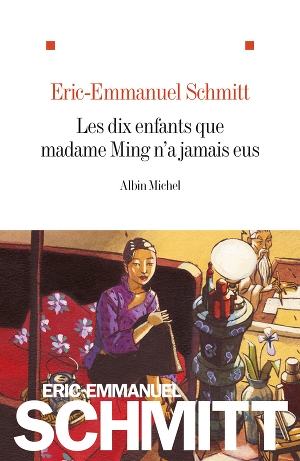 обложка книги Десять детей, которых никогда не было у госпожи Минг - Эрик-Эмманюэль Шмитт