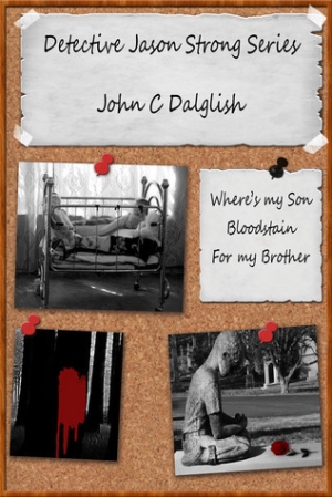 обложка книги Detective Jason Strong: The Early Cases - John C. Dalglish