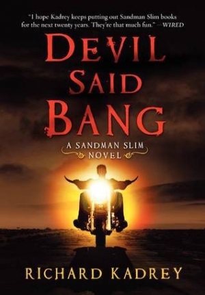 обложка книги Devil Said Bang - Richard Kadrey