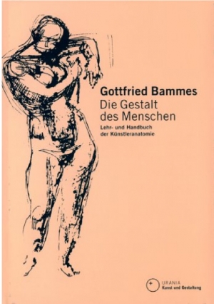 обложка книги Die Gestalt des Menschen: Lehr- und Handbuch der Künstleranatomie - Gottfried Bammes