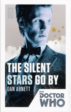 обложка книги Doctor Who- The Silent Stars Go By - Dan Abnett