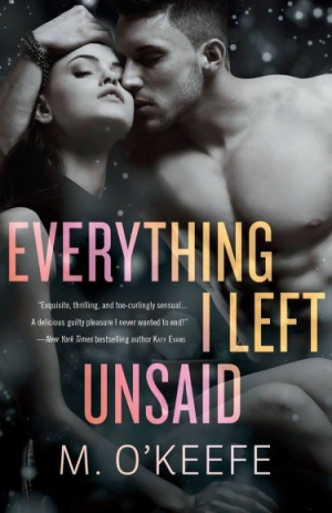 обложка книги Everything I Left Unsaid - Molly O'Keefe