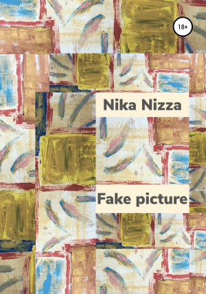 обложка книги Fake picture - Nika Nizza