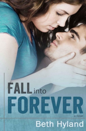 обложка книги Fall Into Forever - Beth Hyland