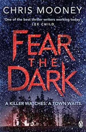 обложка книги Fear the Dark - Chris Mooney