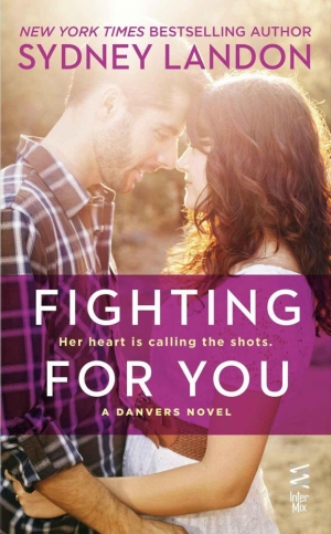 обложка книги Fighting For You - Sydney Landon