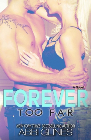 обложка книги Forever too far  - Abbi Glines