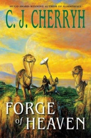 обложка книги Forge of Heaven  - C. J. Cherryh