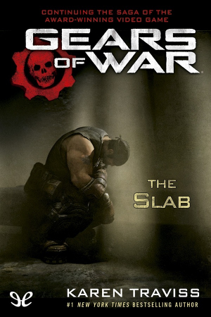 обложка книги Gears of War #5. “Глыба” - Карен Трэвисс