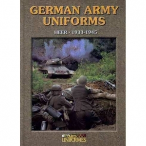 обложка книги German Army Uniforms. Heer 1933 - 1945 - Ricardo Recio Cardona