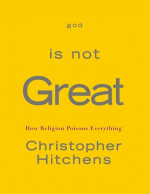 обложка книги God Is Not Great - Christopher Hitchens