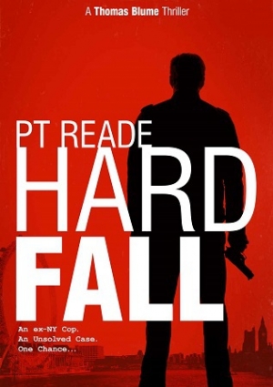 обложка книги Hard Fall - P. T. Reade