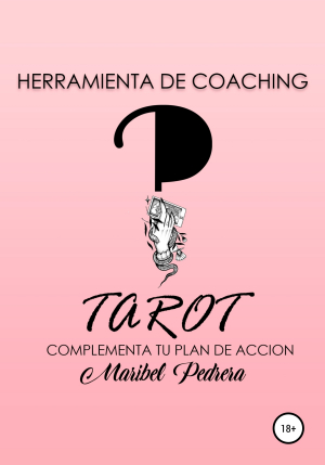 обложка книги Herramienta de coaching Tarot complementa tu plan de accion - Maribel Pedrera