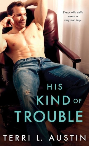обложка книги His Kind of Trouble - Terri L. Austin
