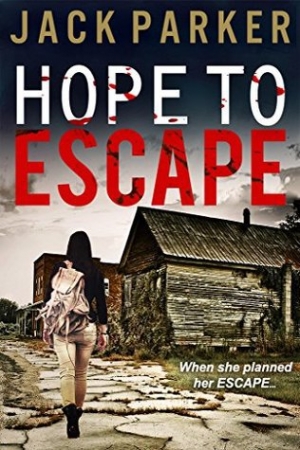 обложка книги Hope To Escape - Jack Parker