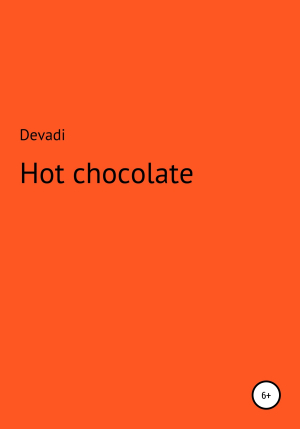 обложка книги Hot chocolate - Devadi Devadi