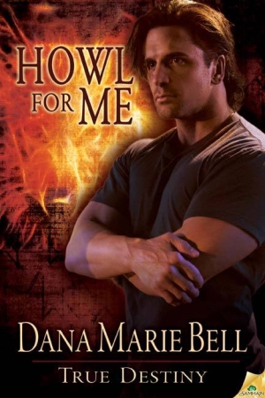 обложка книги Howl for Me - Dana Bell