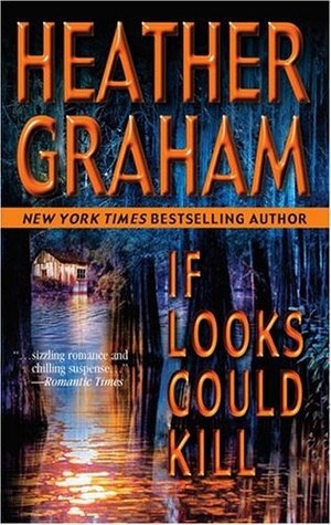 обложка книги If Looks Could Kill - Heather Graham
